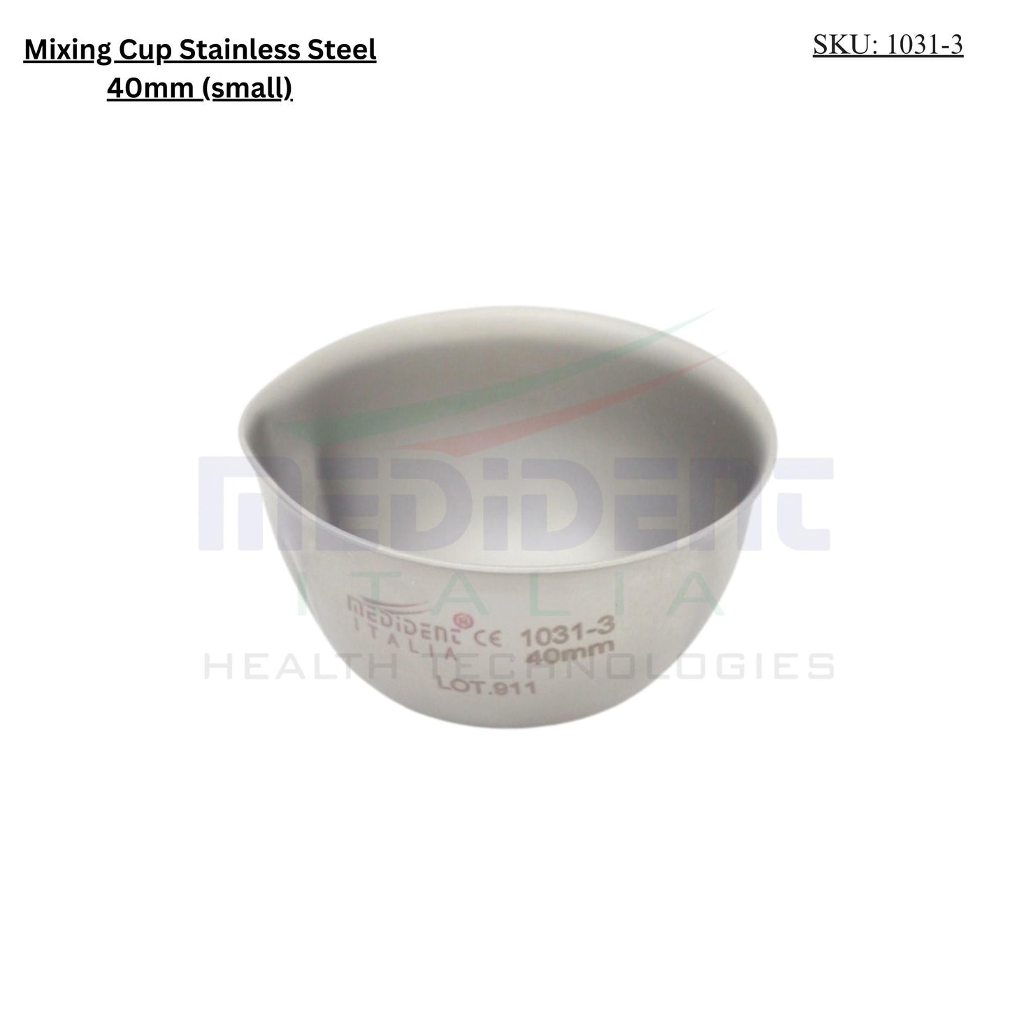 Mixing Cup Stainless Steel 0 40mm (small) COD 1031-3
